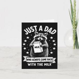 Tarjeta Solo un padre que siempre venía con la leche Día d
