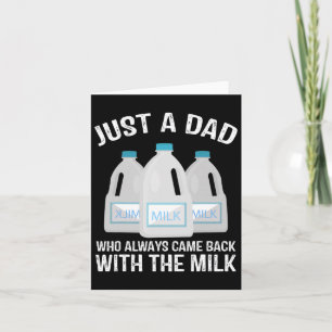 Tarjeta Solo un padre que siempre venía con la leche Padre
