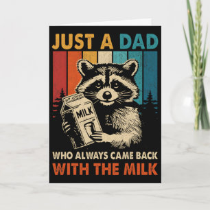 Tarjeta Solo un padre que siempre volvía con la leche Padr