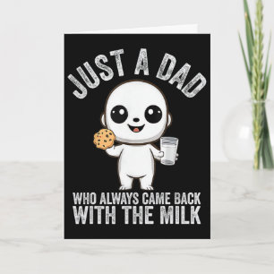 Tarjeta Solo un padre que siempre volvía con la leche Padr
