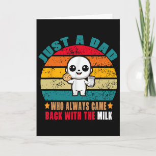 Tarjeta Solo un papá que siempre volvía a casa con la lech