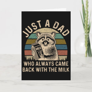 Tarjeta Solo un papá que siempre volvía con la leche 6 