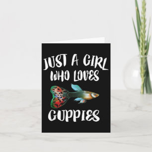 Tarjeta Solo una chica a la que le encantan los guppies de