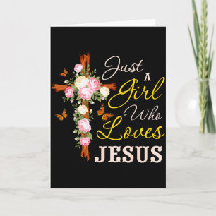 Tarjeta Sólo Una Chica Que Ama A Jesús Fe Cristiana Cristo