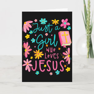 Tarjeta Solo Una Chica Que Ama A Jesús Religiosa Cristiana