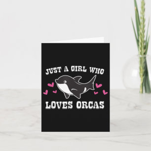 Tarjeta Sólo una chica que ama a las orcas Lindas orcas ba