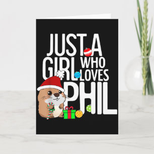 Tarjeta Solo una chica que ama a Phil Día de la marmota Na