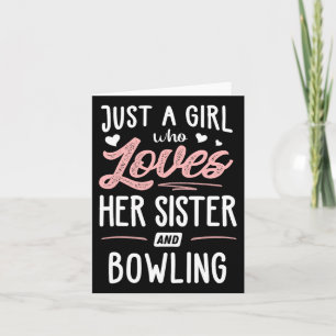 Tarjeta Sólo Una Chica Que Ama A Su Hermana Y Regalo De Bo