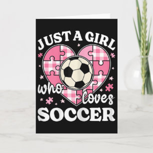 Tarjeta Sólo Una Chica Que Ama Chicas Fútbol Niños Socce L
