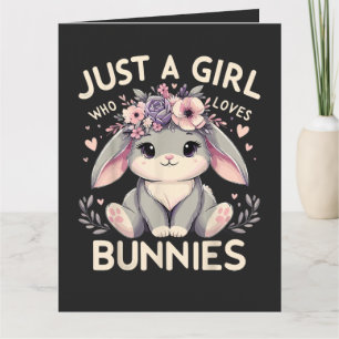 Tarjeta Sólo una chica que ama conejos