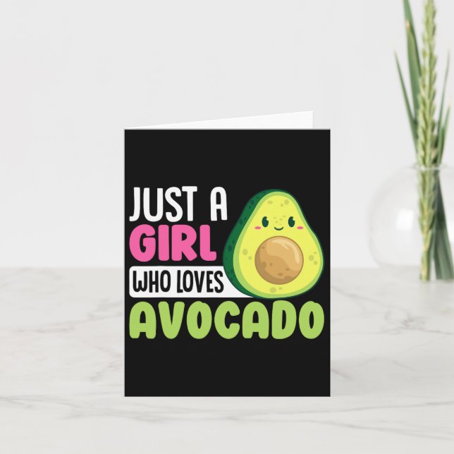 Tarjeta Solo Una Chica Que Ama El Aguacate Divertida Comid (Anverso)