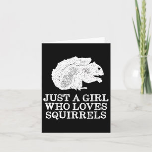 Tarjeta Solo una chica que ama las ardillas