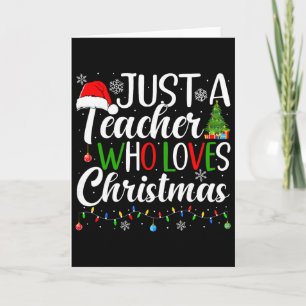 Tarjeta Solo una profesora que ama la Navidad Divertida Na