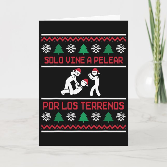 Tarjeta Solo Vine A Pelear Por Los Terrenos Ugly Mexican C (Anverso)