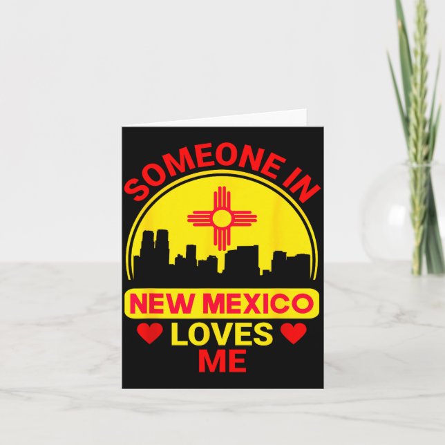 Tarjeta Someone In New Mexico Loves Me Love New Mexico  (Anverso)
