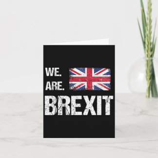 Tarjeta Somos el Brexit, bandera de Union Jack, deja la ci