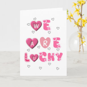 Tarjeta Somos una afortunada pareja romántica enamorada