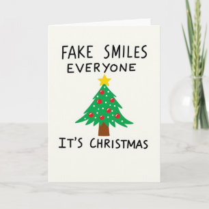 Tarjeta Sonrisas Falsas a Todos Divertida Anti Navidad