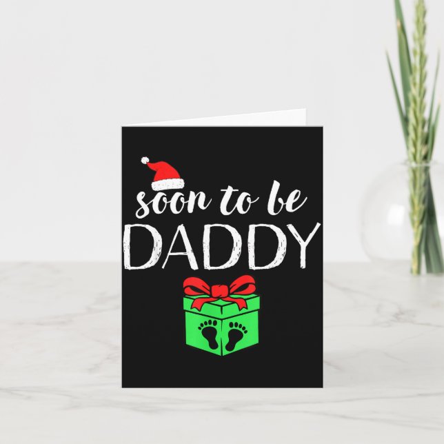 Tarjeta Soon To Be Daddy Christmas Funny Pregnancy Announc (Anverso)