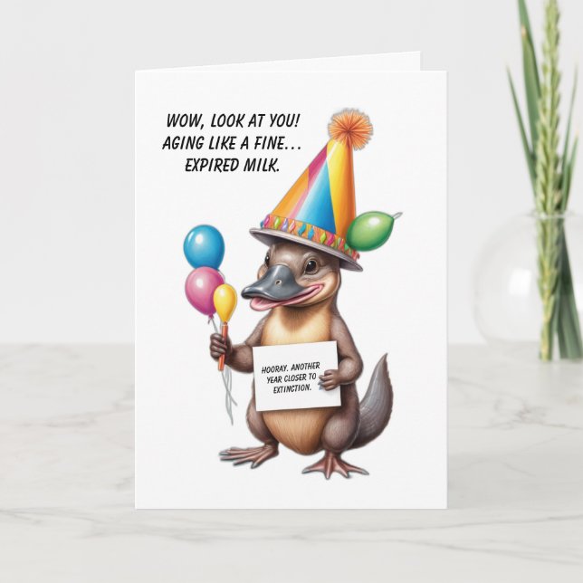 Tarjeta Sorpresa de cumpleaños sarcástica con un Platypus (Anverso)