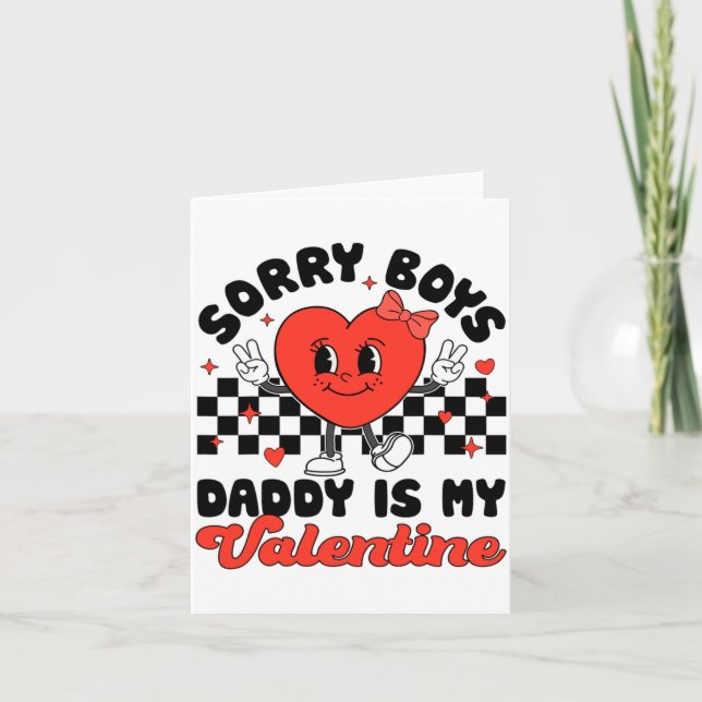Tarjeta Sorry Boys Daddy Is My Valentine Valentines Day F  (Anverso)