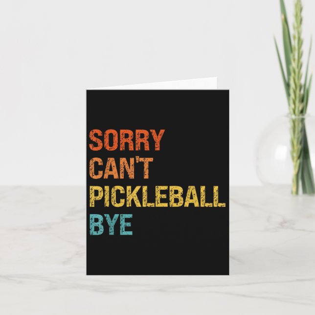 Tarjeta Sorry Cant Ckleball Bye Sarcastic Ckleball Player  (Anverso)
