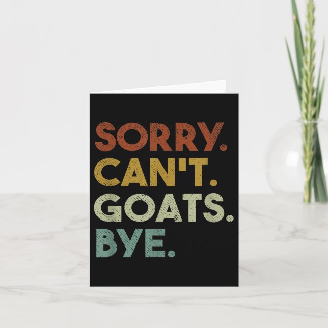 Tarjeta Sorry Can't Goats Bye Funny Goats  (Anverso)