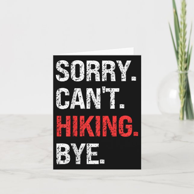 Tarjeta Sorry Can't Hiking Bye Retro Hiking Lovers  (Anverso)
