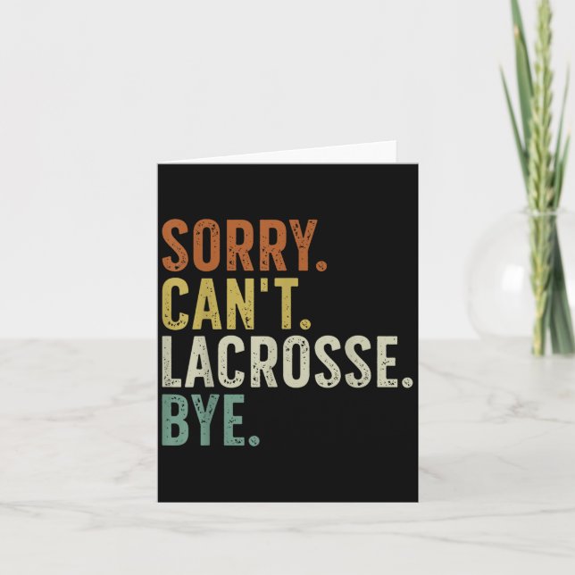 Tarjeta Sorry Can't Lacrosse Bye  (Anverso)