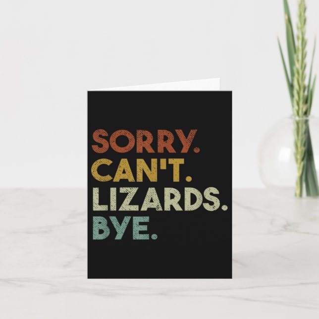 Tarjeta Sorry Can't Lizards Bye Funny Lizard  (Anverso)
