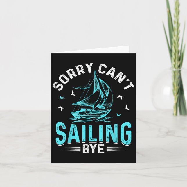 Tarjeta Sorry Can't, Sailing Bye  (Anverso)