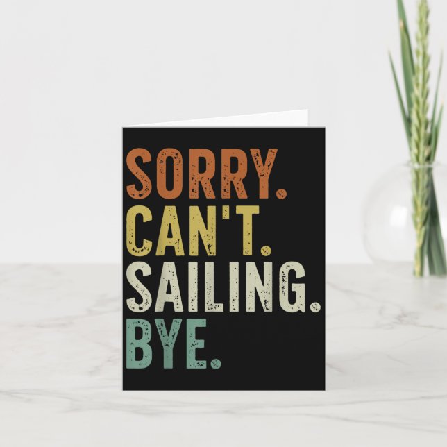 Tarjeta Sorry Can't Sailing Bye  (Anverso)