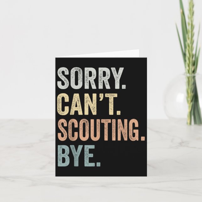 Tarjeta Sorry Can't Scouting Bye Funny Scouting Lovers  (Anverso)