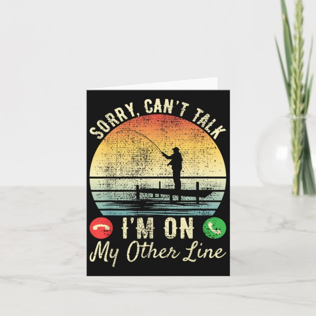 Tarjeta Sorry Can't Talk I'm On My Other Line Reel Cool Fi (Anverso)