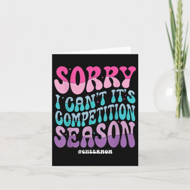 Tarjeta Sorry I Can't It's Competition Season Retro Cheer  (Anverso)