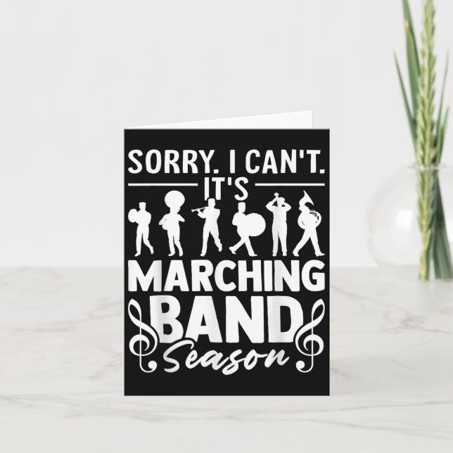 Tarjeta Sorry I Can't It's Marching Band Season Funny Band (Anverso)