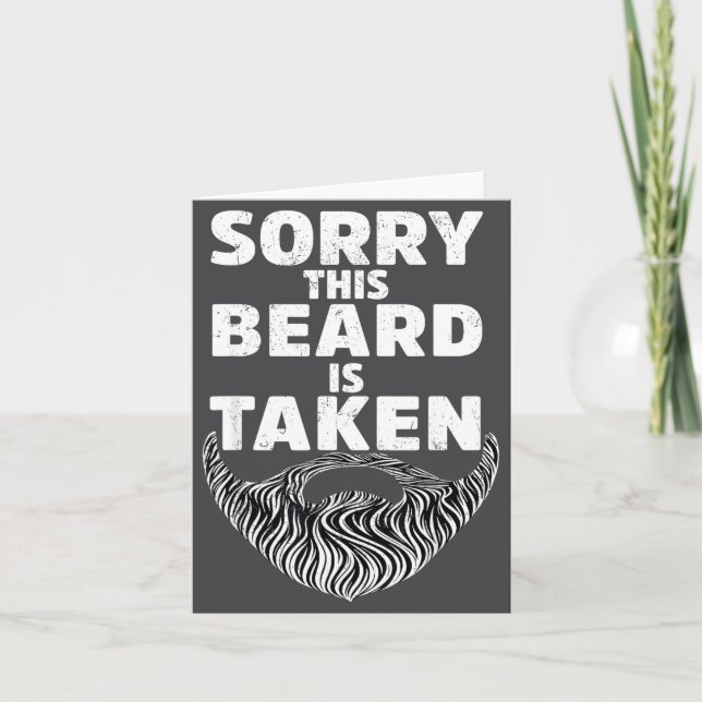 Tarjeta Sorry This Beard Is Taken Valentine Gift Heart Men (Anverso)