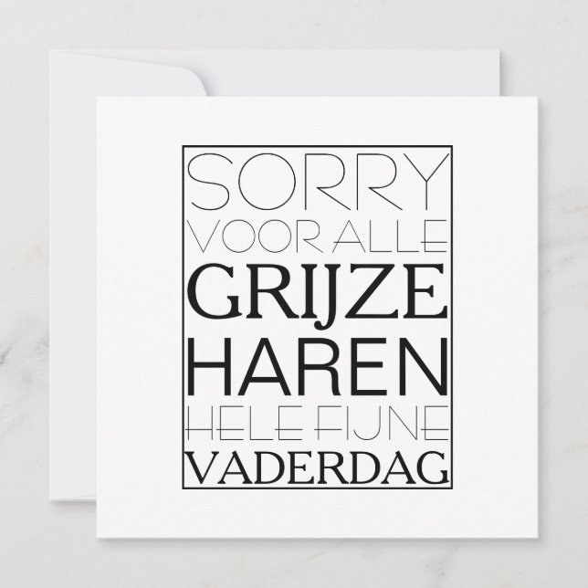 Tarjeta Sorry voor de grijze haren vaderdag kaart (Anverso)