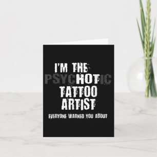 Tarjeta Soy El Artista Del Tatuaje Psicótico Caliente Adve