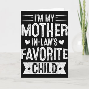 Tarjeta Soy el hijo favorito de mi suegra divertido padre 