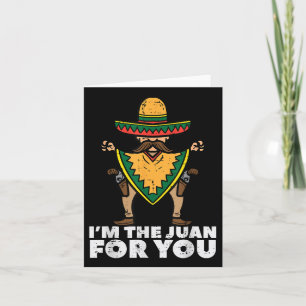 Tarjeta Soy El Juan Para Ti Divertido Cinco De Mayo