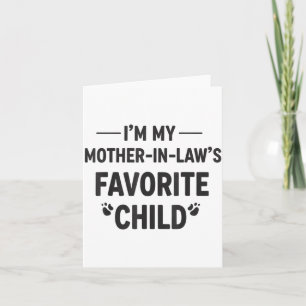 Tarjeta Soy el regalo del hijo favorito de mi suegra para