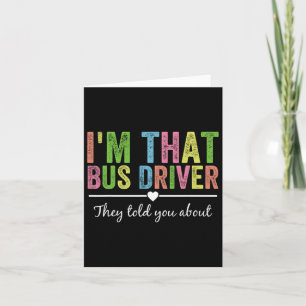 Tarjeta Soy Ese Conductor de Autobús del Que Te Hablaron C