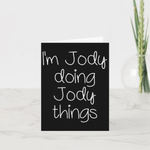 Tarjeta Soy Jody Haciendo Cosas Graciosas Mujeres Nombran 