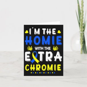 Tarjeta Soy la homie con síndrome de cromo extra Awa