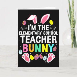Tarjeta Soy la maestra de escuela primaria Bunny Happy Eas