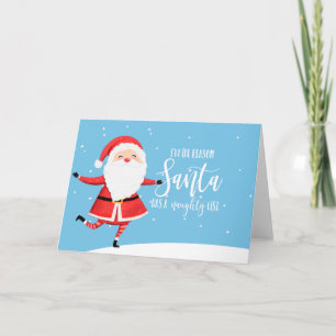 Tarjeta Soy la razón por la que santa tiene una lista trav