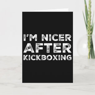 Tarjeta Soy más amable después de la camiseta de kickboxin