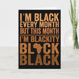 Tarjeta Soy negro todos los meses pero este mes soy negro