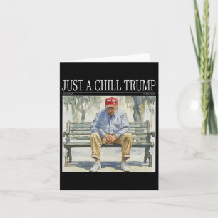 Tarjeta Soy Sólo Un Meme De Chill Trump Funny Chill Guy